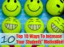 Top 10 Ways to Motivate Your Students